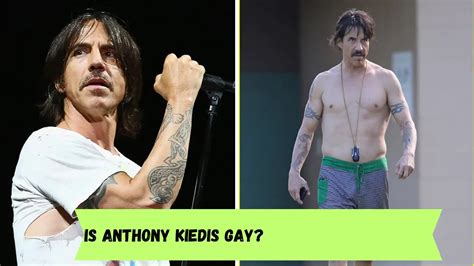 is anthony kiedis gay|Q&A: Anthony Kiedis